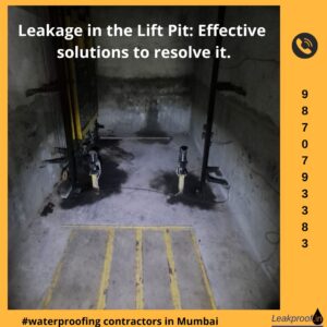 Leakages in Lift pits of the Buildings